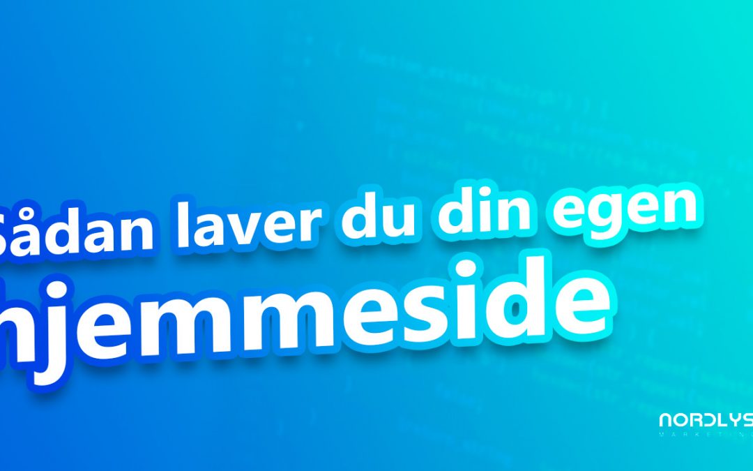 Lav din egen hjemmeside