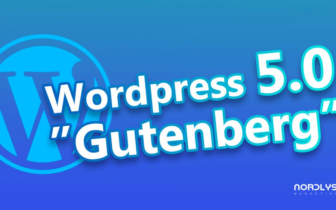 WordPress 5.0 – Gutenberg