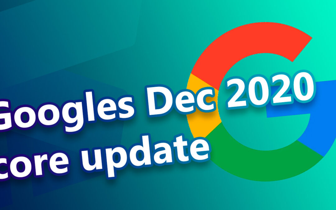 Googles december 2020 Core Update